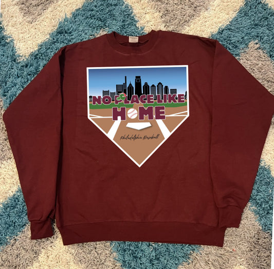 No Place Like Home sweatshirt